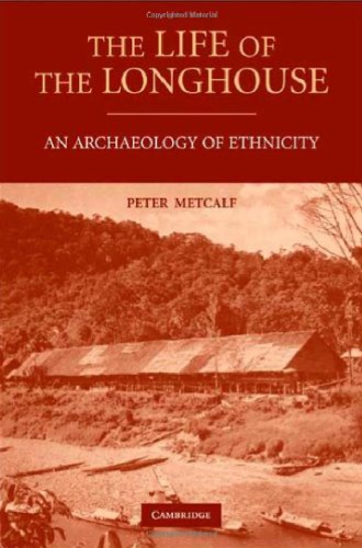 Обложка книги The Life of the Longhouse: An Archaeology of Ethnicity