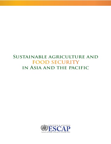 Обложка книги Sustainable Agriculture and Food Security in Asia and the Pacific (Economic and Social Commission for Asia and the Pacific)