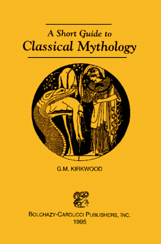Обложка книги A Short Guide to Classical Mythology