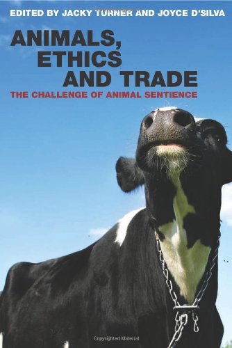 Обложка книги Animals, Ethics and Trade: The Challenge of Animal Sentience