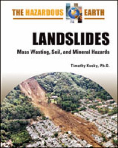 Обложка книги Landslides: Mass Wasting, Soil, and Mineral Hazards (The Hazardous Earth)
