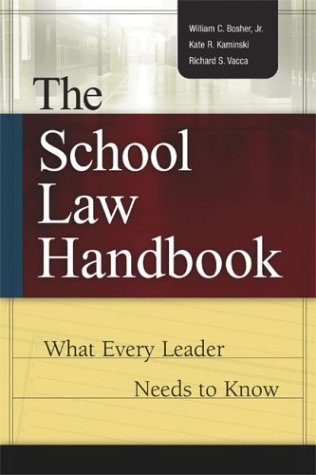 Обложка книги The School Law Handbook: What Every Leader Needs to Know