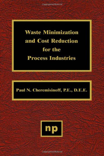 Обложка книги Waste Minimization and Cost Reduction for the Process Industries
