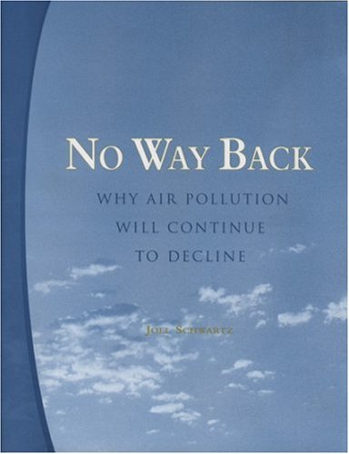 Обложка книги No Way Back: Why air Pollution Will Continue to Decline