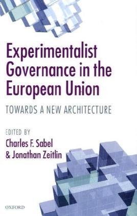 Обложка книги Experimentalist Governance in the European Union: Towards a New Architecture