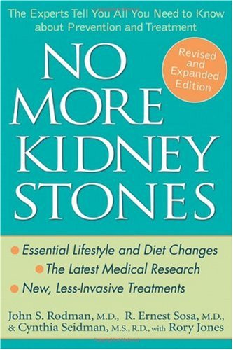 Обложка книги No More Kidney Stones: The Experts Tell You All You Need to Know about Prevention and Treatment