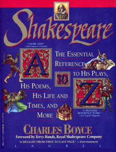 Обложка книги Shakespeare A to Z - The Essential Reference to His Plays, His Poems, His Life and Times, and More