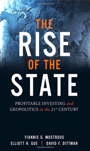 Обложка книги The Rise of the State: Profitable Investing and Geopolitics in the 21st Century