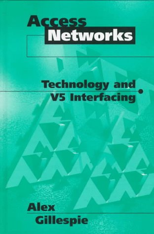 Обложка книги Access Networks: Technology and V5 Interfacing