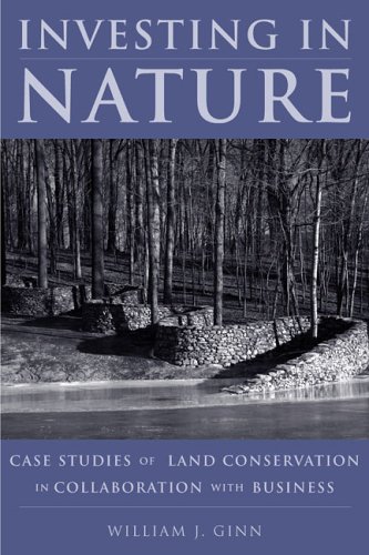 Обложка книги Investing in Nature: Case Studies of Land Conservation in Collaboration with Business