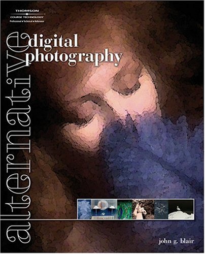 Обложка книги Alternative Digital Photography
