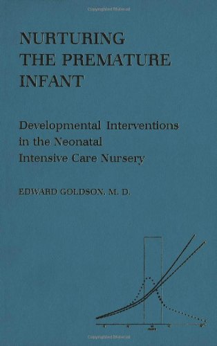 Обложка книги Nurturing the Premature Infant: Developmental Intervention in the Neonatal Intensive Care Nursery