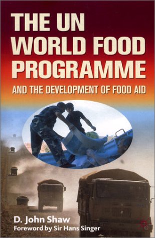 Обложка книги The UN World Food Programme and the Development of Food Aid