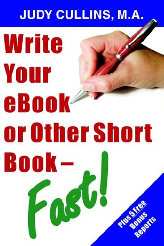 Обложка книги Write Your Ebook or Other Short Book - Fast!