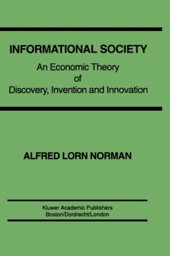 Обложка книги Informational Society: An Economic Theory of Discovery, Invention and Innovation