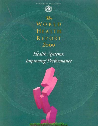 Обложка книги The World Health Report 2000 - Health Systems: Improving Performance