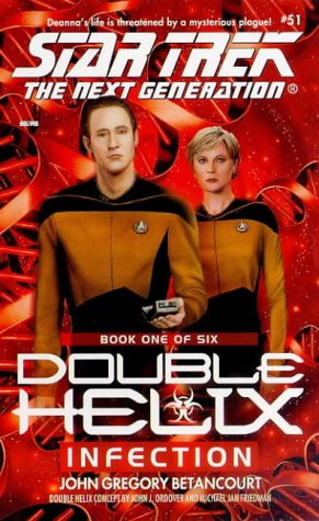 Обложка книги Star Trek The Next Generation, Double Helix 01, Infection