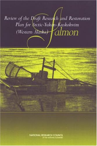 Обложка книги Review of the Draft Research and Restoration Plan for Arctic-Yukon-Kuskokwim (Western Alaska) Salmon