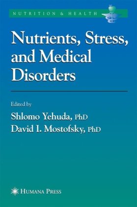 Обложка книги Nutrients, Stress and Medical Disorders (Nutrition and Health)
