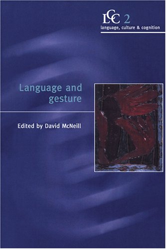 Обложка книги Language and Gesture (Language Culture and Cognition)