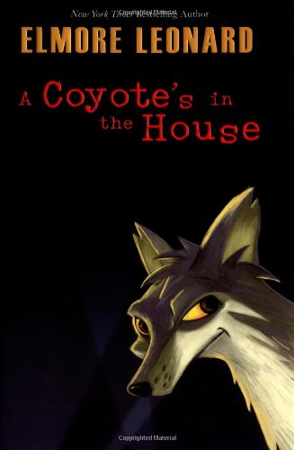 Обложка книги A Coyote's in the House (Leonard, Elmore)
