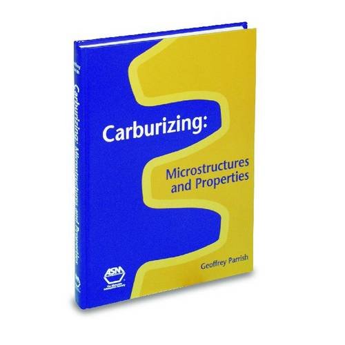 Обложка книги Carburizing: Microstructures and Properties