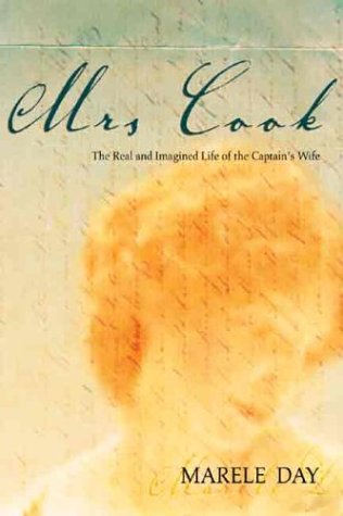 Обложка книги Mrs Cook: The Real and Imagined Life of the Captain's Wife