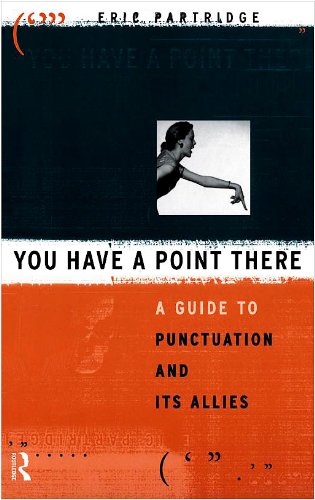 Обложка книги You Have a Point There: A Guide to Punctuation and Its Allies