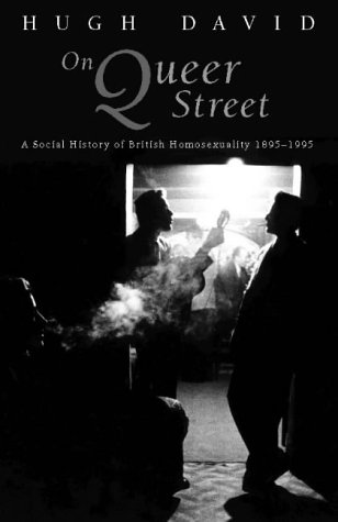 Обложка книги On Queer Street: Social History of British Homosexuality, 1895-1995