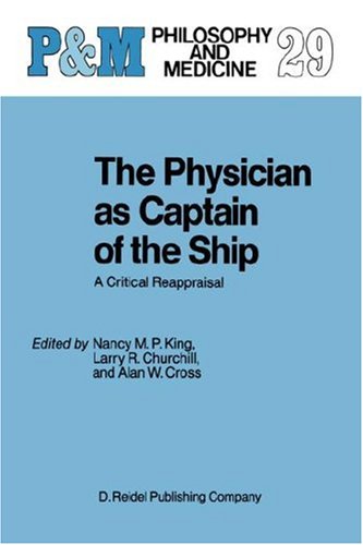 Обложка книги The Physician as Captain of the Ship: A Critical Reappraisal (Philosophy and Medicine)