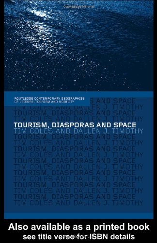 Обложка книги Tourism, Diasporas and Space: Travels to Promised Lands (Comtemporary Geographies of Leisure, Tourism and Mobility)