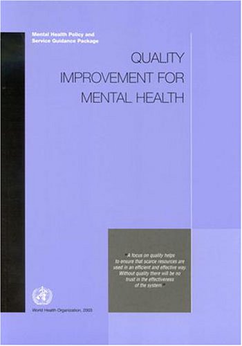 Обложка книги Quality Improvement for Mental Health (Mental Health Policy and Service Guidance Package)