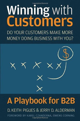 Обложка книги Winning with Customers: A Playbook for B2B