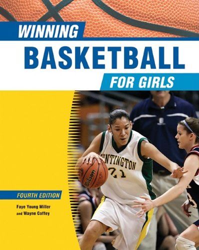 Обложка книги Winning Basketball for Girls (Winning Sports for Girls), 4th Ed