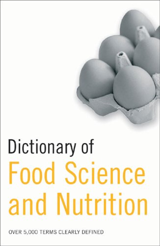 Обложка книги Dictionary of Food Science and Nutrition (Food Science)