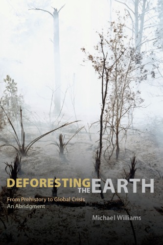 Обложка книги Deforesting the Earth: From Prehistory to Global Crisis, An Abridgment