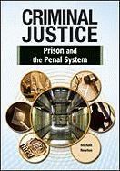 Обложка книги Prison and the Penal System (Criminal Justice)