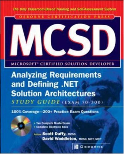 Обложка книги MCSD Analyzing Requirements and Defining .NET Solutions Architectures Study Guide (Exam 70-300)