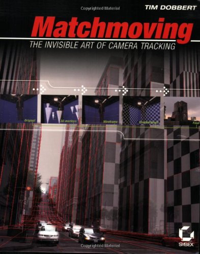 Обложка книги Matchmoving: The Invisible Art of Camera Tracking