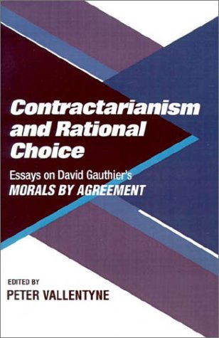Обложка книги Contractarianism and Rational Choice: Essays on David Gauthier's Morals by Agreement