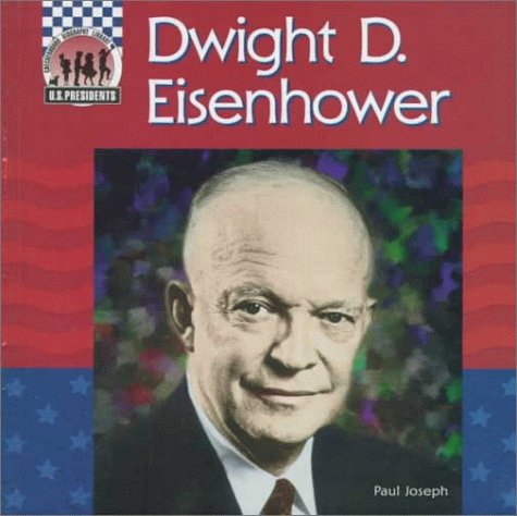 Обложка книги Dwight D. Eisenhower (United States Presidents)