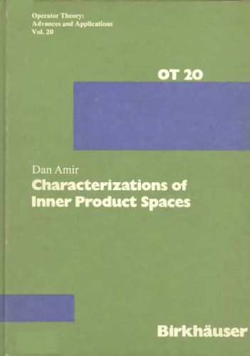 Обложка книги Characterizations of Inner Product Spaces (Operator Theory Advances and Applications)