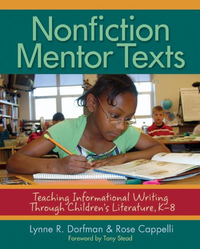 Обложка книги Nonfiction Mentor Texts: Teaching Informational Writing Through Children's Literature, K-8