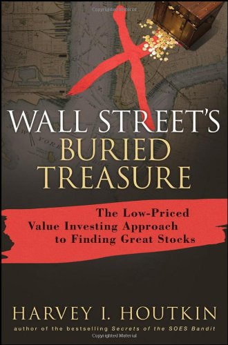 Обложка книги Wall Street's Buried Treasure: The Low-Priced Value Investing Approach to Finding Great Stocks