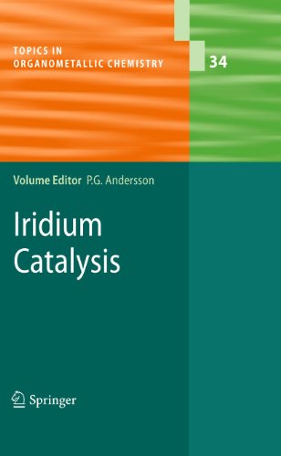 Обложка книги Iridium Catalysis (Topics in Organometallic Chemistry, Volume 34)