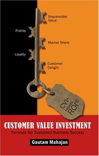 Обложка книги Customer Value Investment: Formula for Sustained Business Success