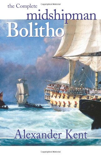 Обложка книги The Complete Midshipman Bolitho (The Bolitho Novels, Volume 1)