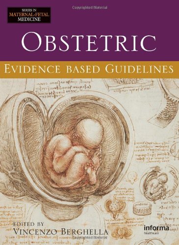 Обложка книги Obstetric Evidence-Based Guidelines (Series in Maternal-Fetal Medicine)