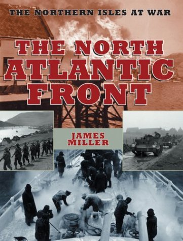 Обложка книги North Atlantic Front: The Northern Isles at War