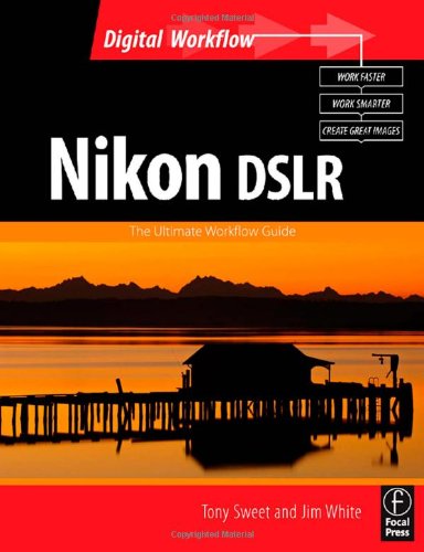 Обложка книги Nikon DSLR: The Ultimate Photographer's Guide (Digital Workflow)